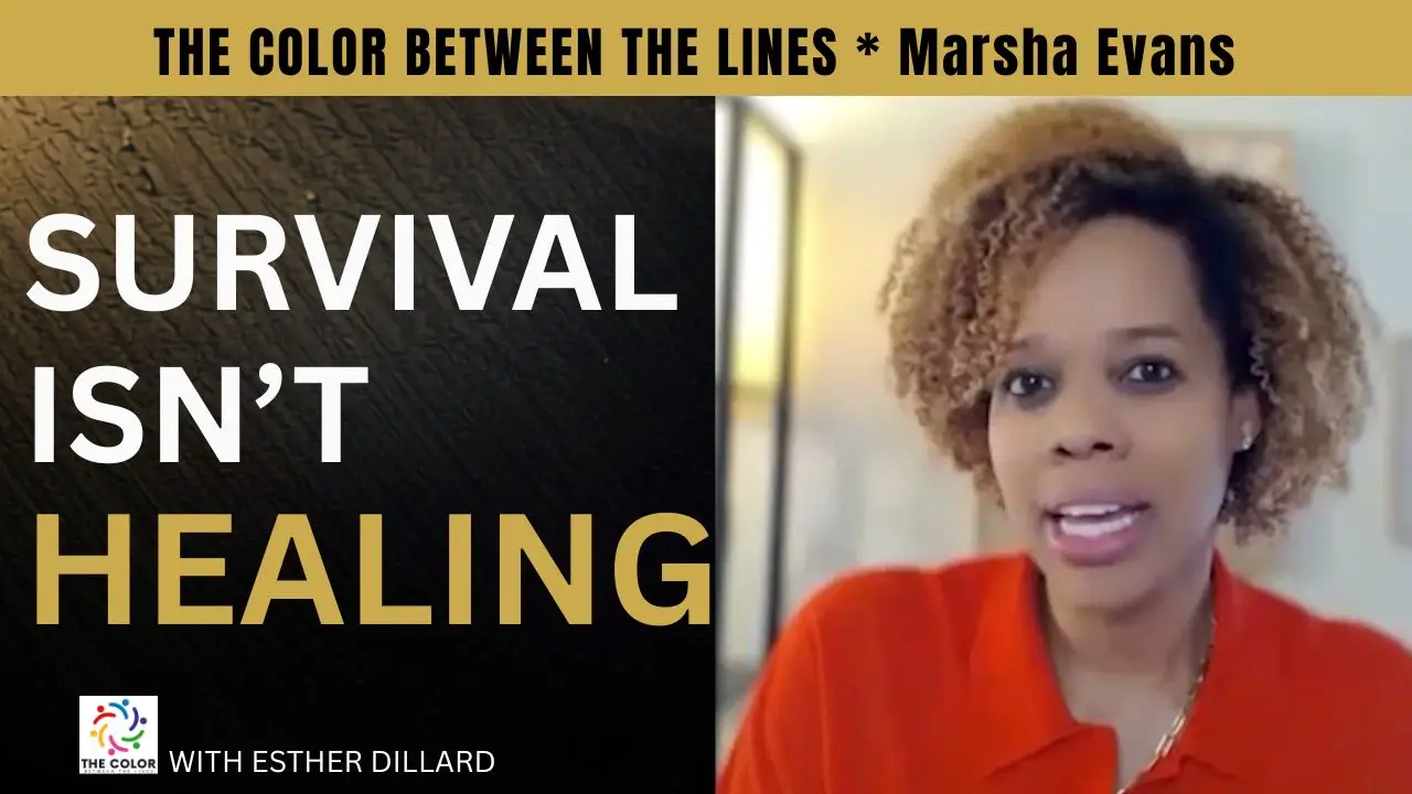 Marsha Evans, licensed counselor and sound healing practitioner, on The Color Between the Lines episode thumbnail "Survival Isn't Healing"
