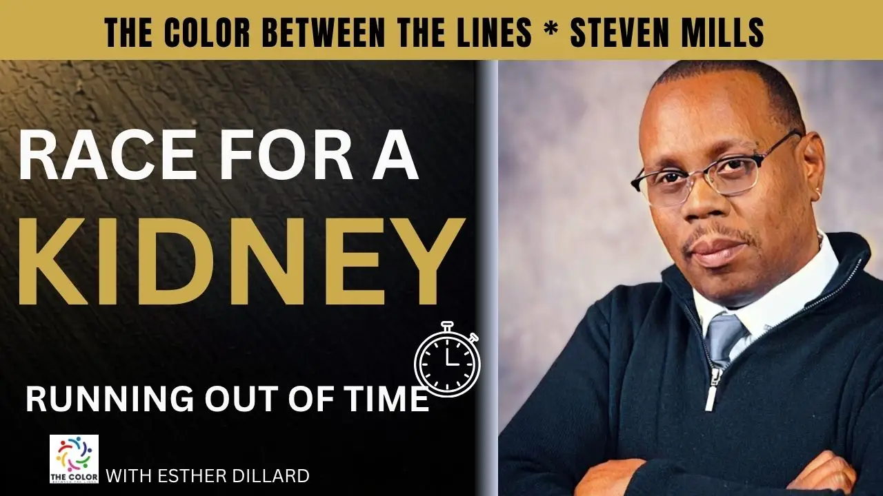 Pastor Steven Mills, guest on The Color Between the Lines episode Race for a Kidney, about kidney transplant wait times for Black patients